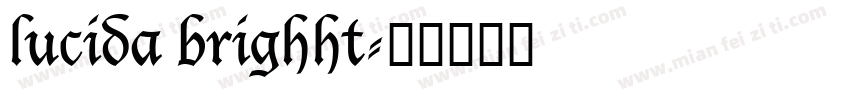 lucida brighht字体转换